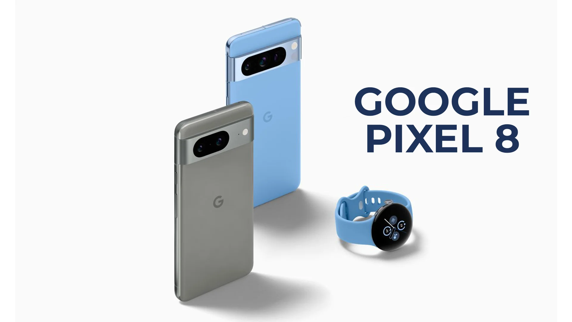 Google Pixel 8: The Future Of Android Smartphones